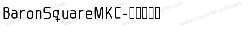 BaronSquareMKC字体转换