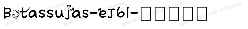 Botassujas-eJ6l字体转换