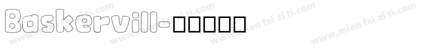 Baskervill字体转换