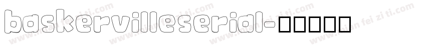 baskervilleserial字体转换