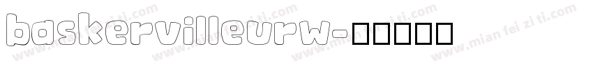 baskervilleurw字体转换