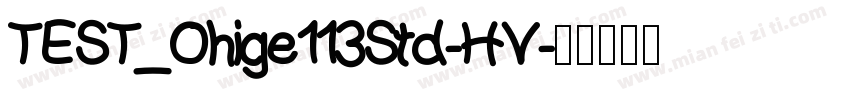TEST_Ohige113Std-HV字体转换