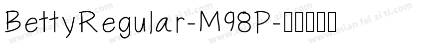 BettyRegular-M98P字体转换