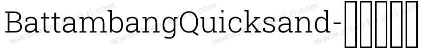 BattambangQuicksand字体转换