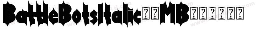 BattleBotsItalic-8MB字体转换