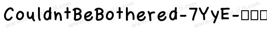 CouldntBeBothered-7YyE字体转换