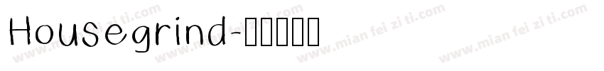 Housegrind字体转换