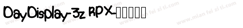DayDisplay-3zRPX字体转换