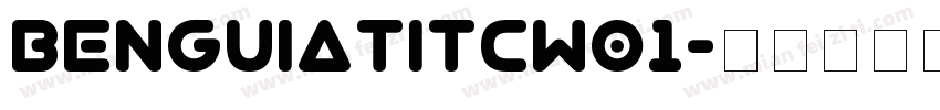 BenguiatITCW01字体转换