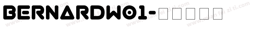 BernardW01字体转换