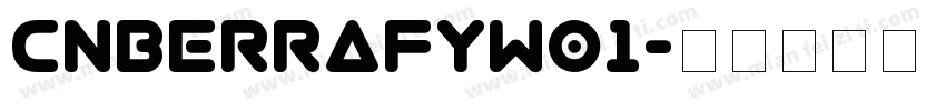 CnberraFYW01字体转换