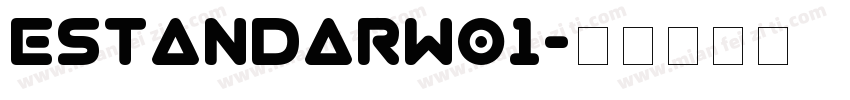 EstandarW01字体转换