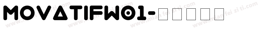 MovatifW01字体转换