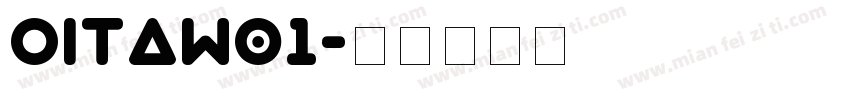 OitaW01字体转换