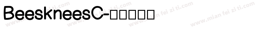 BeeskneesC字体转换