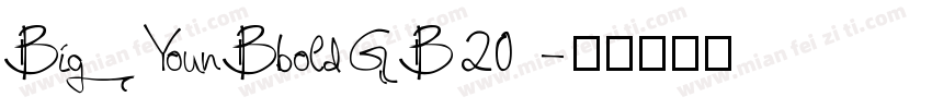 BigYounBboldGB20字体转换