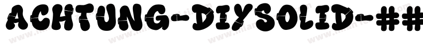 Achtung-DIYSolid字体转换