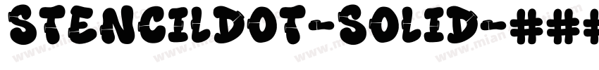 StencilDOT-Solid字体转换