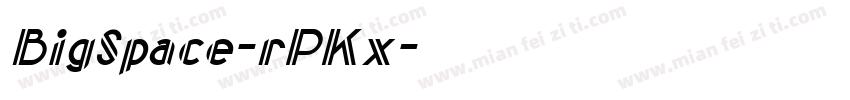 BigSpace-rPKx字体转换
