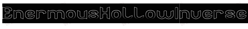 EnermousHollowInverse-MzGY字体转换