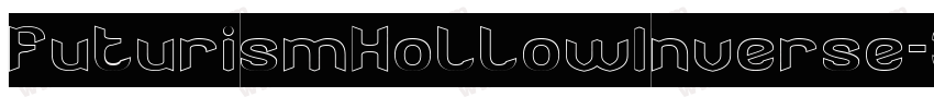 FuturismHollowInverse-Jlom字体转换