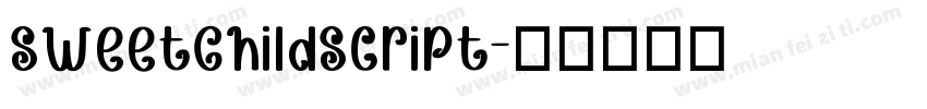 SweetChildScript字体转换