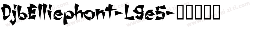 DjbElliephont-L9e5字体转换