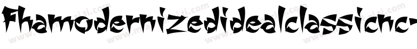 Fhamodernizedidealclassicnc-x9E5字体转换