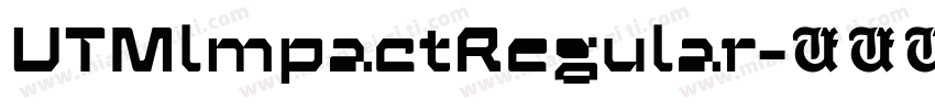 UTMlmpactRegular字体转换