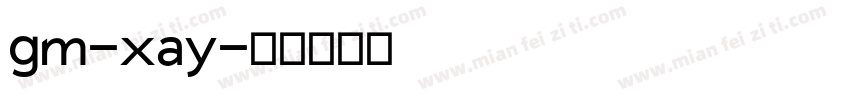 gm-xay字体转换