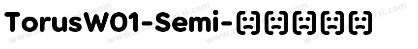 TorusW01-Semi字体转换
