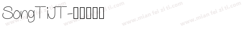 SongTiJT字体转换