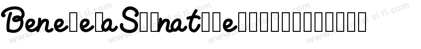 BenedelaSignature-VGzdz字体转换