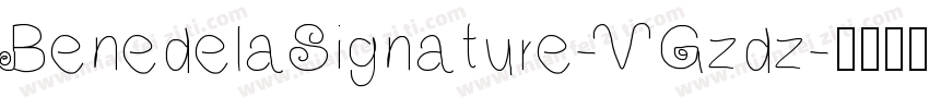 BenedelaSignature-VGzdz字体转换