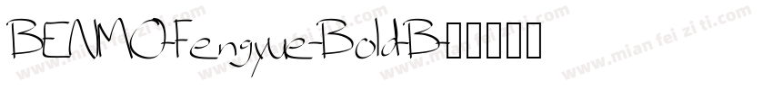 BENMO-Fengyue-Bold-B字体转换