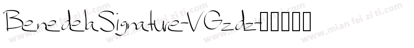 BenedelaSignature-VGzdz字体转换