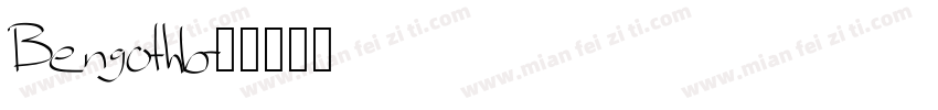 Bengothb字体转换