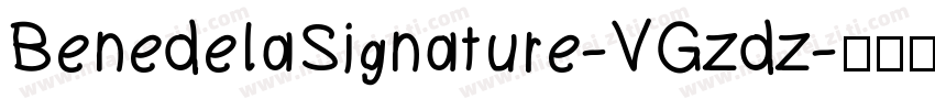 BenedelaSignature-VGzdz字体转换