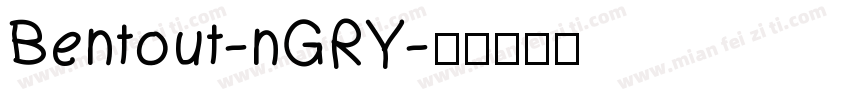 Bentout-nGRY字体转换