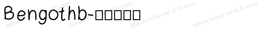 Bengothb字体转换