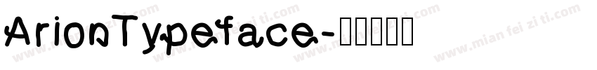 ArionTypeface字体转换