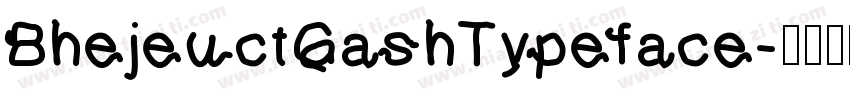 BhejeuctGashTypeface字体转换