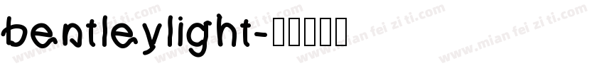 bentleylight字体转换