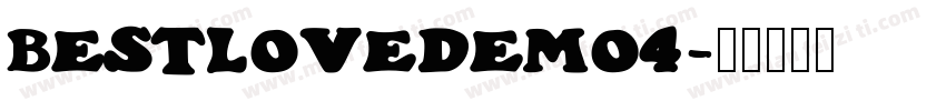 BESTLOVEDEMO4字体转换