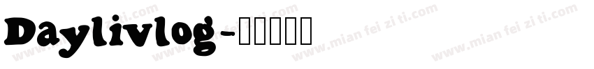 Daylivlog字体转换