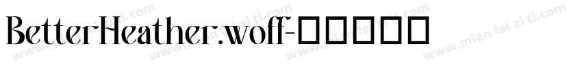 BetterHeather.woff字体转换