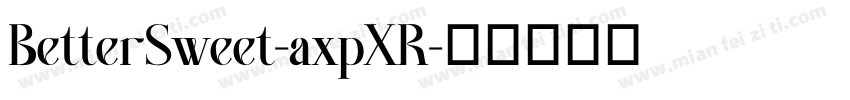 BetterSweet-axpXR字体转换