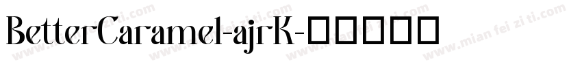 BetterCaramel-ajrK字体转换