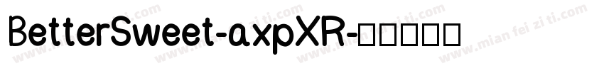 BetterSweet-axpXR字体转换