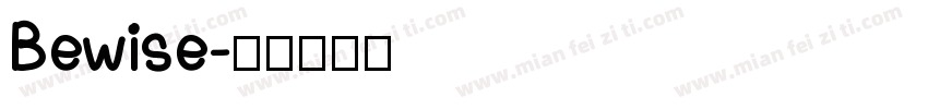 Bewise字体转换